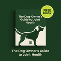 eBook - The Dog Owner's Guide to Joint Health